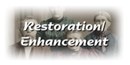 Return to Restoration/Enhancement